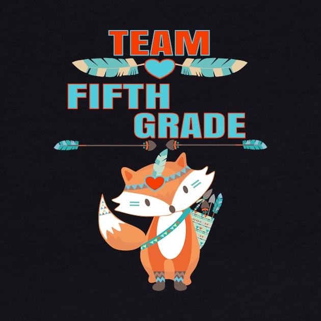 Team Fifth Grade Cute Fox Teacher Student Back To School by Kimmicsts